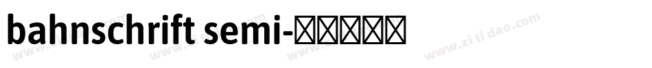 bahnschrift semi字体转换